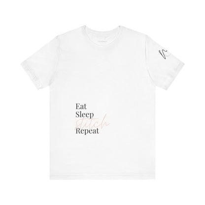 Eat Sleep Stitch Repeat Short Sleeve Tee